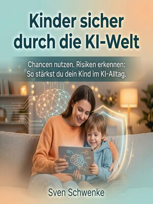 cover image of Kinder sicher durch die KI-Welt